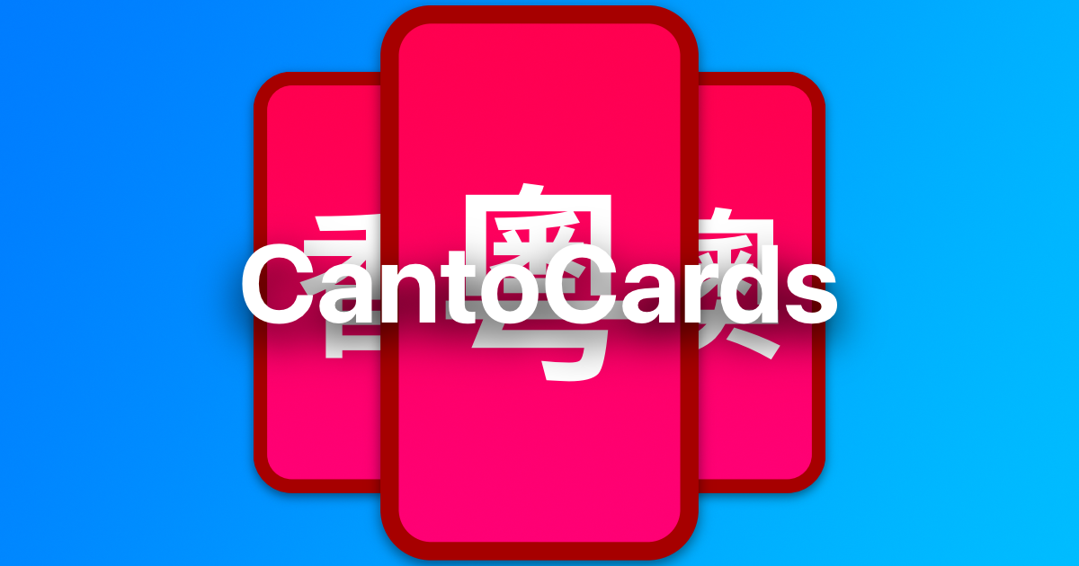 CantoCards – Learn Cantonese Characters